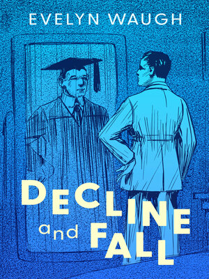cover image of Decline and Fall
